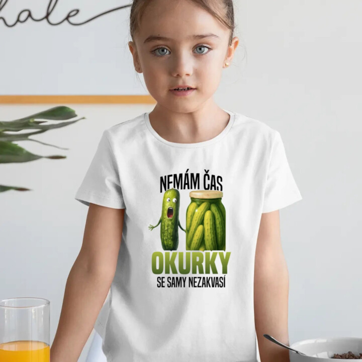 Nemám čas, okurky se samy nezakvasí - dětské tričko s potiskem