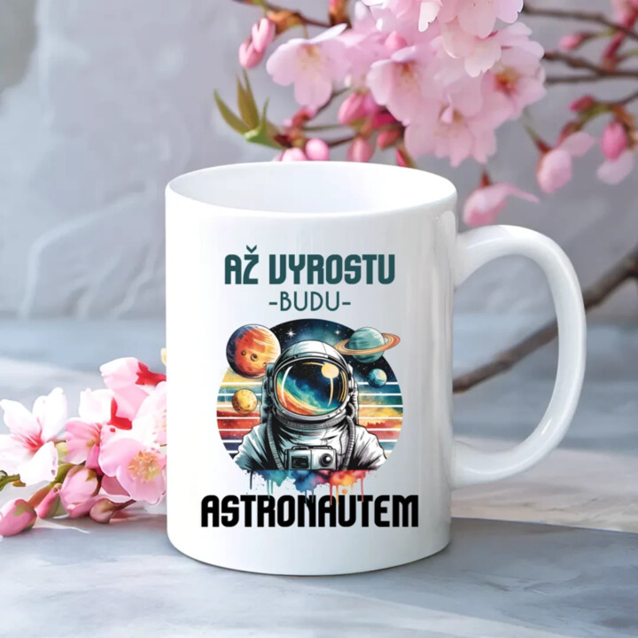 Až vyrostu, budu astronautem - hrnek s potiskem