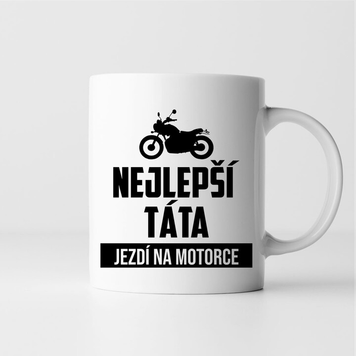 Nejlepší táta jezdí na motorce - hrnek