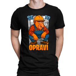 Se to opraví - pánské tričko s potiskem