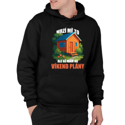 Mrzí mě to, ale už mám na víkend plány - zahrada  - pánská mikina s potiskem