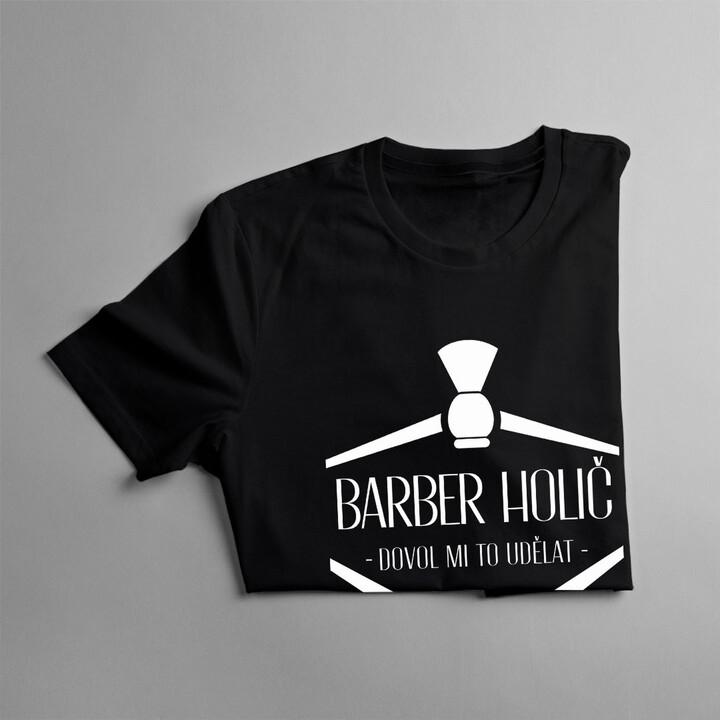 Barber holič - dovol mi to udělat - pánské tričko s potiskem