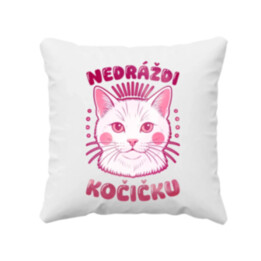 Nedráždi kočičku - polštář s potiskem