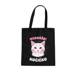 Nedráždi kočičku - taška s potiskem