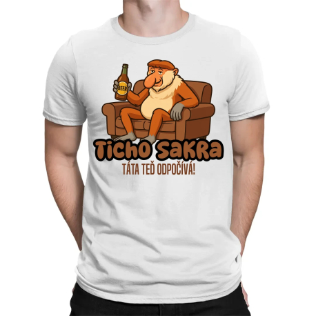 Ticho sakra, táta teď odpočívá! - pánské tričko s potiskem