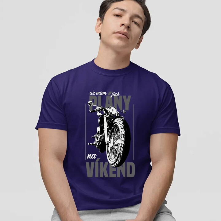 už mám jiné plány na víkend - pánské tričko s potiskem