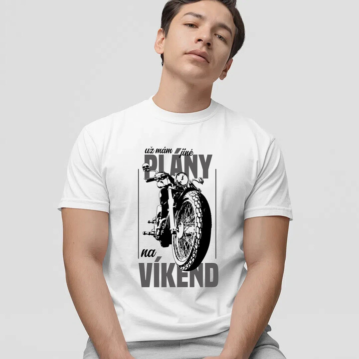 už mám jiné plány na víkend - pánské tričko s potiskem