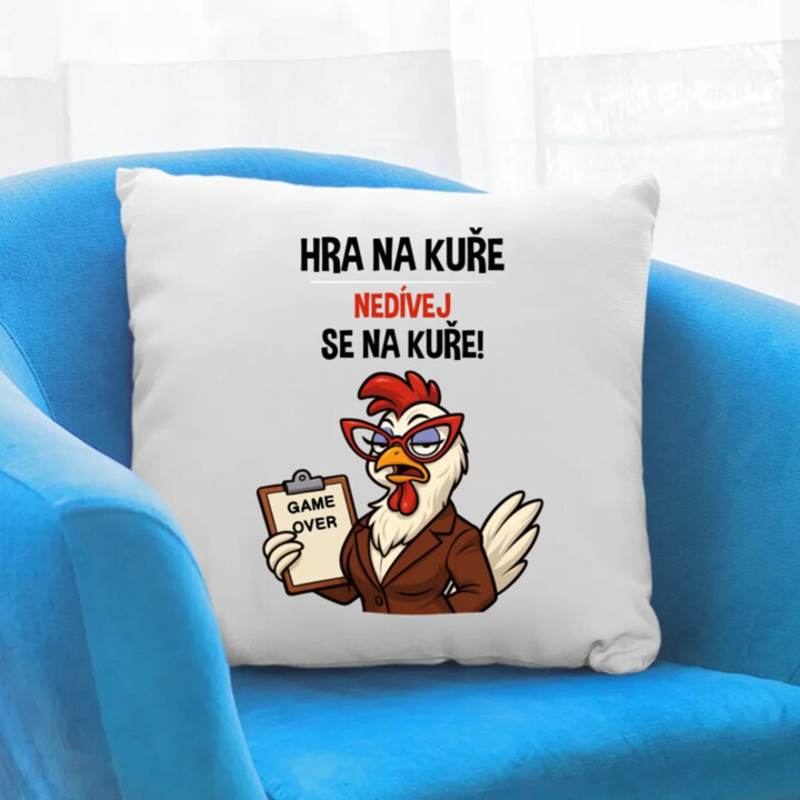 Hra na kuře – nedívej se na kuře! - polštář s potiskem