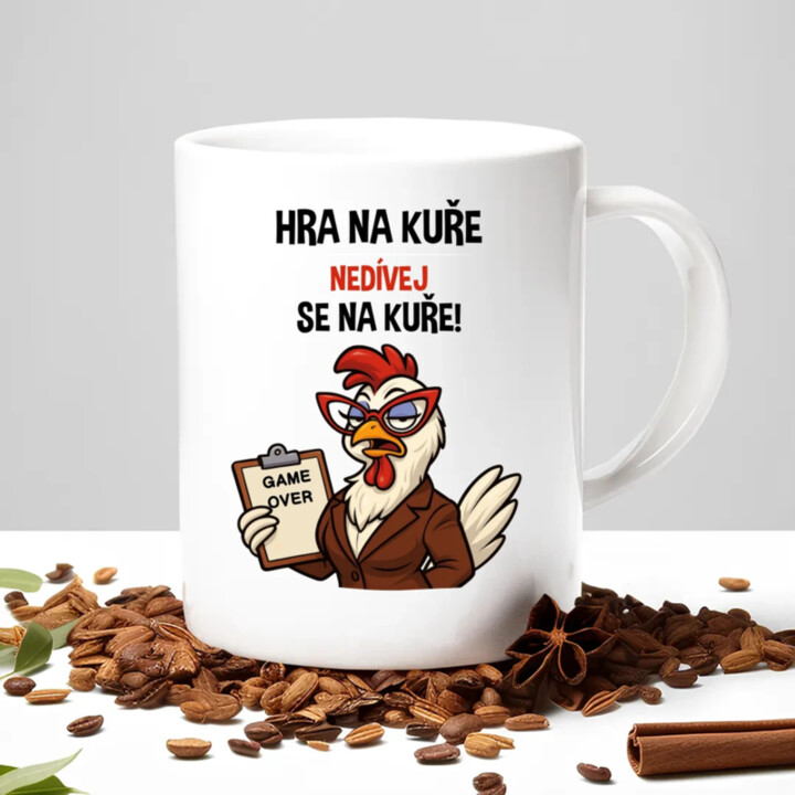 Hra na kuře – nedívej se na kuře! - hrnek s potiskem