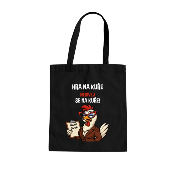 Hra na kuře – nedívej se na kuře! - taška s potiskem
