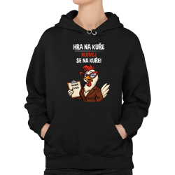 Hra na kuře – nedívej se na kuře! - dámská mikina s potiskem