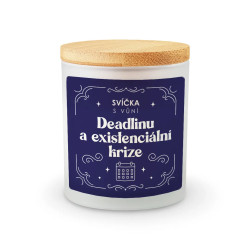 Svíčka s vůní deadlinu a existenciální krize - vonná svíčka s potiskem