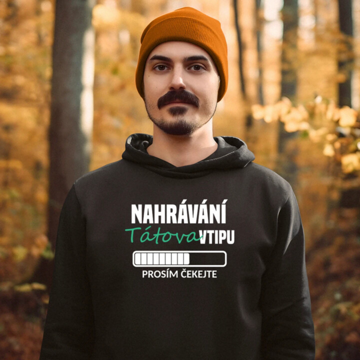 Nahrávání tátova vtipu - pánská mikina s potiskem