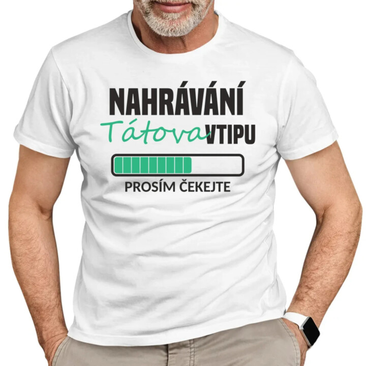 Nahrávání tátova vtipu - pánské tričko s potiskem