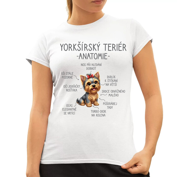yorkšírský teriér - anatomie  - dámské tričko s potiskem