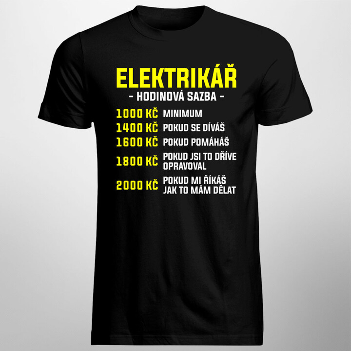 Elektrikář - hodinová sazba - pánské tričko s potiskem