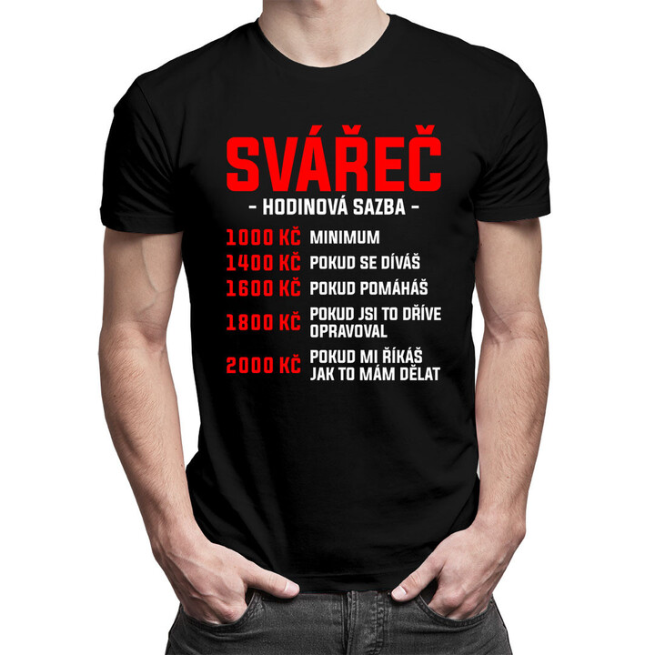 Svářeč - hodinová sazba - pánské tričko s potiskem