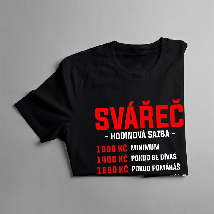Svářeč - hodinová sazba - pánské tričko s potiskem