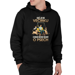 Když jsi na večírku a nikdo nechce mluvit o psech - pánská mikina s potiskem