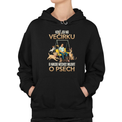 Když jsi na večírku a nikdo nechce mluvit o psech - dámská mikina s potiskem