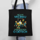 Když jsi na večírku a nikdo nechce mluvit o dětech - taška s potiskem