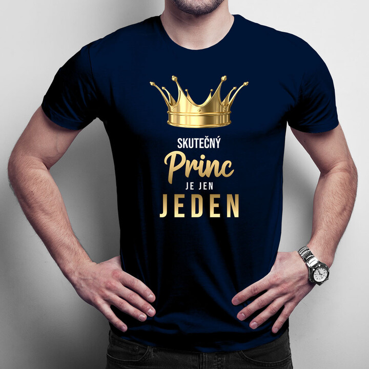 Skutečný princ je jen jeden - pánské tričko s potiskem
