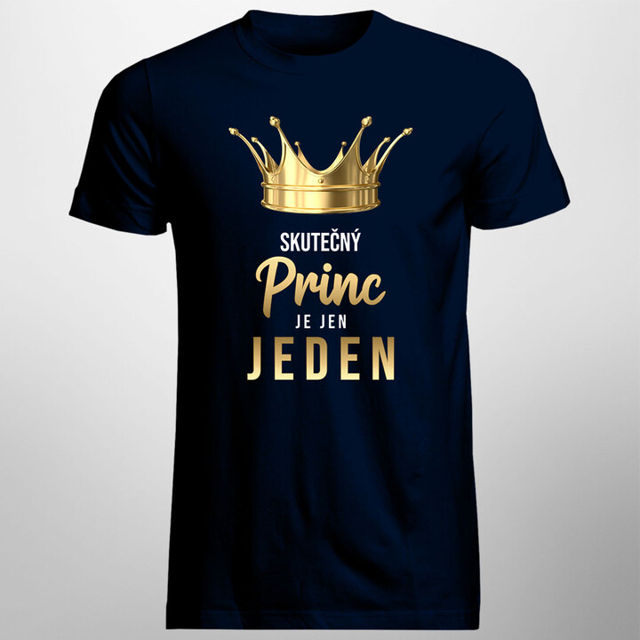 Skutečný princ je jen jeden - pánské tričko s potiskem