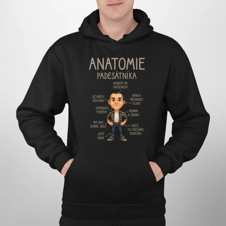 Anatomie – padesátníka - pánská mikina s potiskem