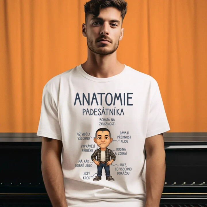 Anatomie – padesátníka - pánské tričko s potiskem