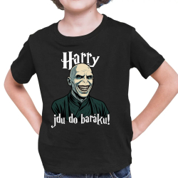 Harry, jdu do baráku! - dětské tričko s potiskem