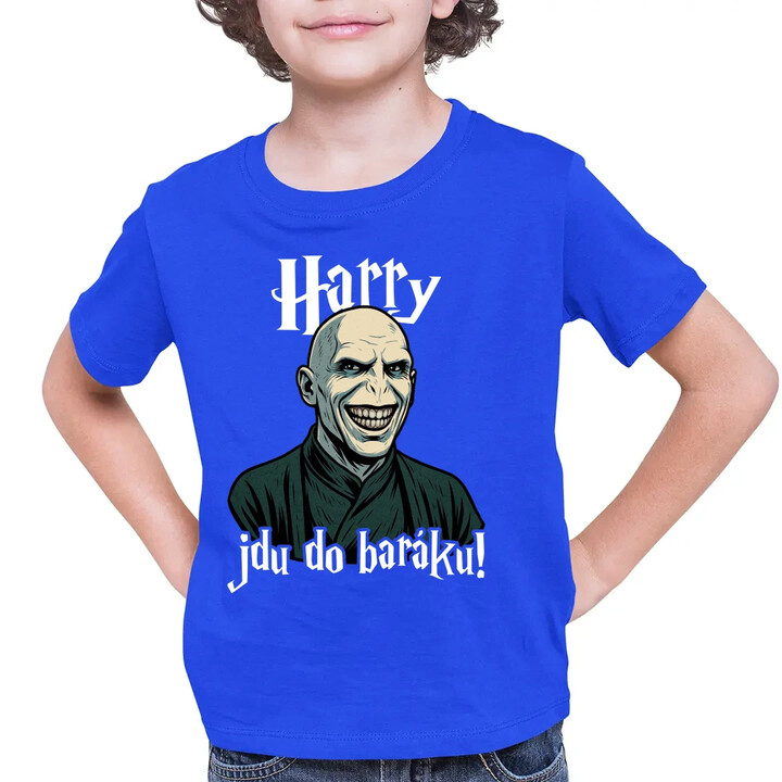 Harry, jdu do baráku! - dětské tričko s potiskem