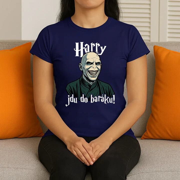 Harry, jdu do baráku!  - dámské tričko s potiskem