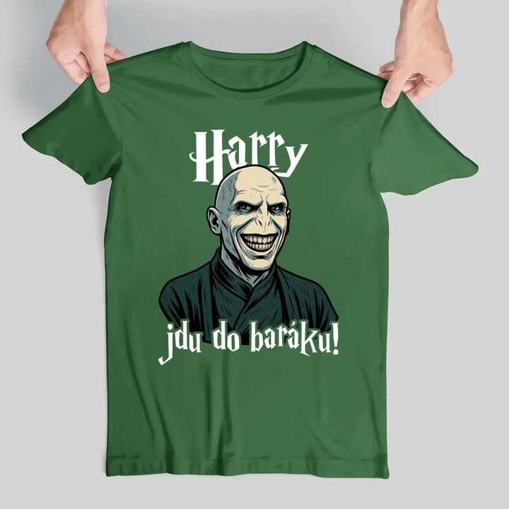 Harry, jdu do baráku! - pánské tričko s potiskem