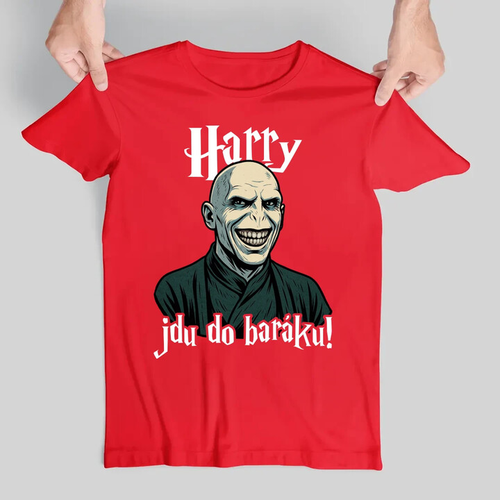 Harry, jdu do baráku! - pánské tričko s potiskem