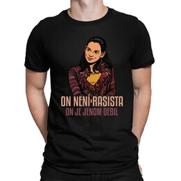 On není rasista, on je jenom debil - pánské tričko s potiskem