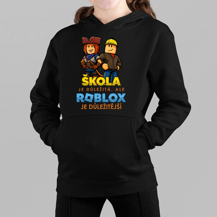 Škola je důležitá, ale Roblox je důležitější - dětská mikina s kapucí