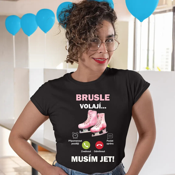 Brusle volají - musím jet!   - dámské tričko s potiskem