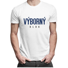 Výborný kluk  - pánské tričko s potiskem