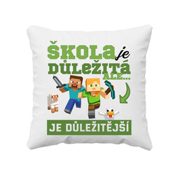 Škola je důležitá, ale Minecraft je důležitější - polštář s potiskem