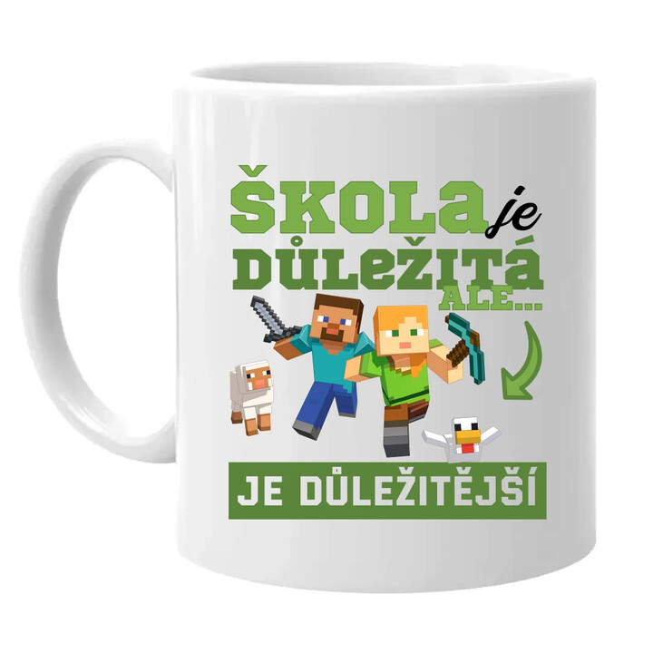 Škola je důležitá, ale Minecraft je důležitější - hrnek s potiskem