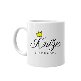 Kníže z pohádky - hrnek