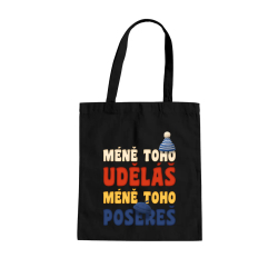 Méně toho uděláš, méně toho posere - taška s potiskem pro fanoušky seriálu Pat a Mat