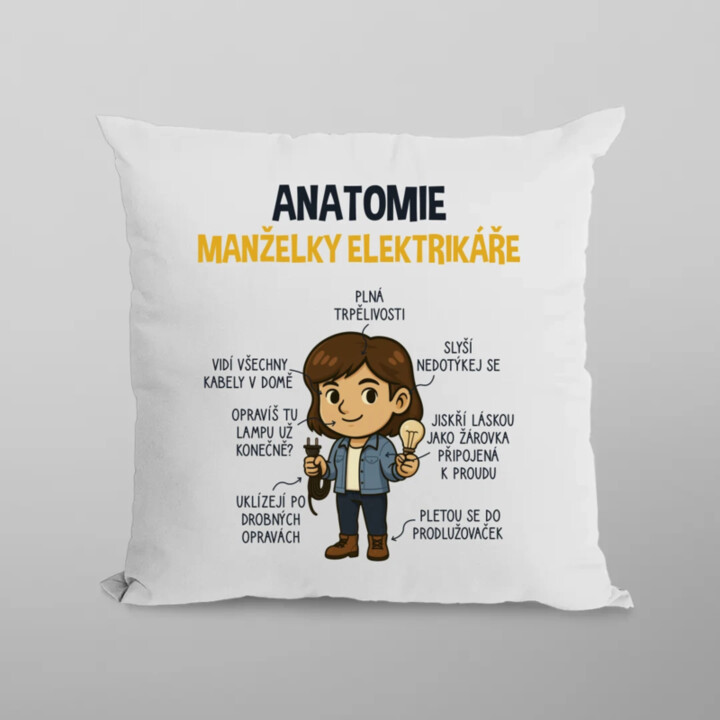 Anatomie manželky elektrikáře - polštář s potiskem