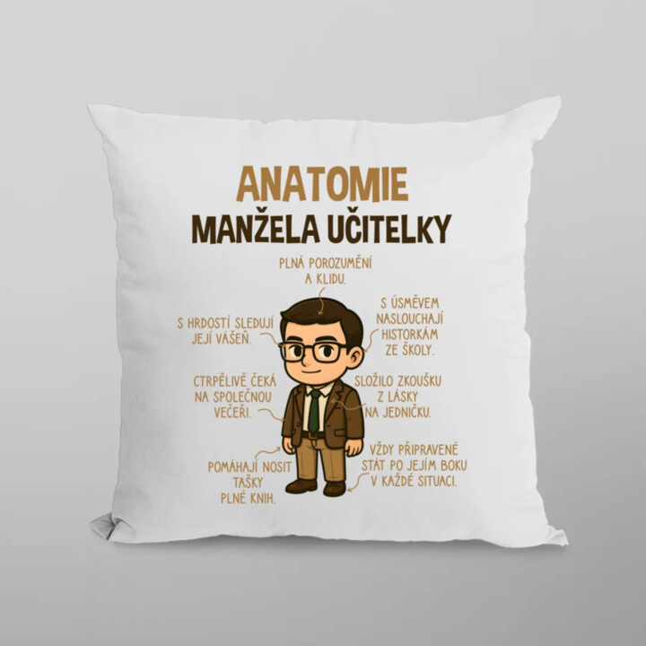 Anatomie manžela učitelky - polštář s potiskem