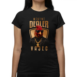 Místní dealer vajec v2 - dámské tričko s potiskem