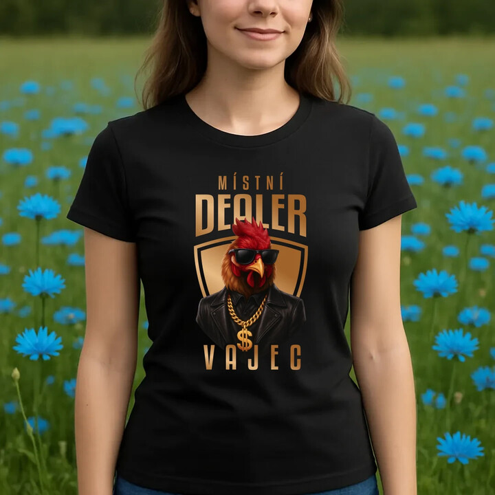 Místní dealer vajec v2 - dámské tričko s potiskem