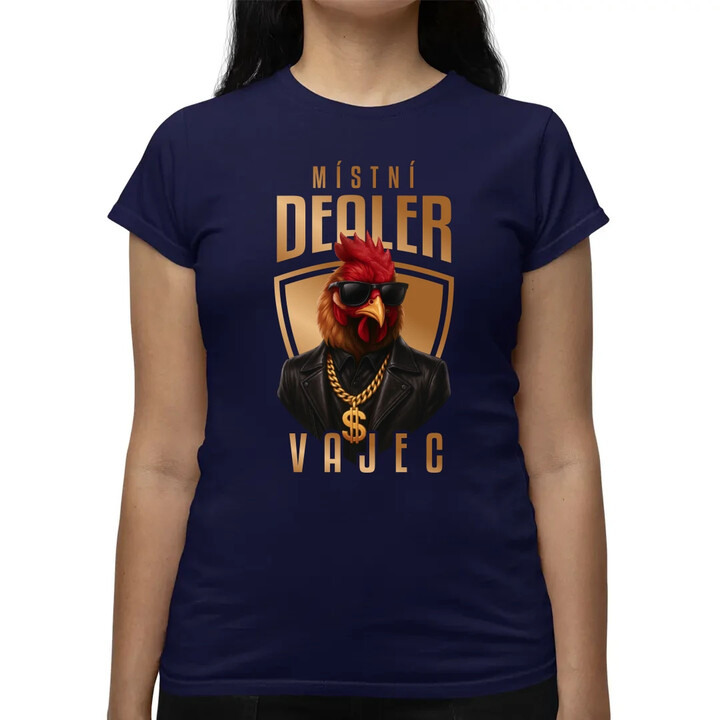 Místní dealer vajec v2 - dámské tričko s potiskem