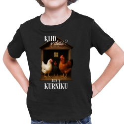 Klid v duši? Jen v kurníku - dětské tričko s potiskem