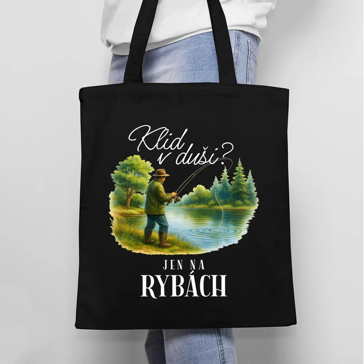 Klid v duši?  Jen na rybách - taška s potiskem