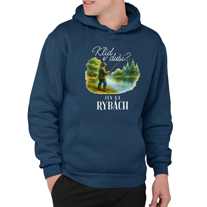 Klid v duši?  Jen na rybách - pánská mikina s potiskem